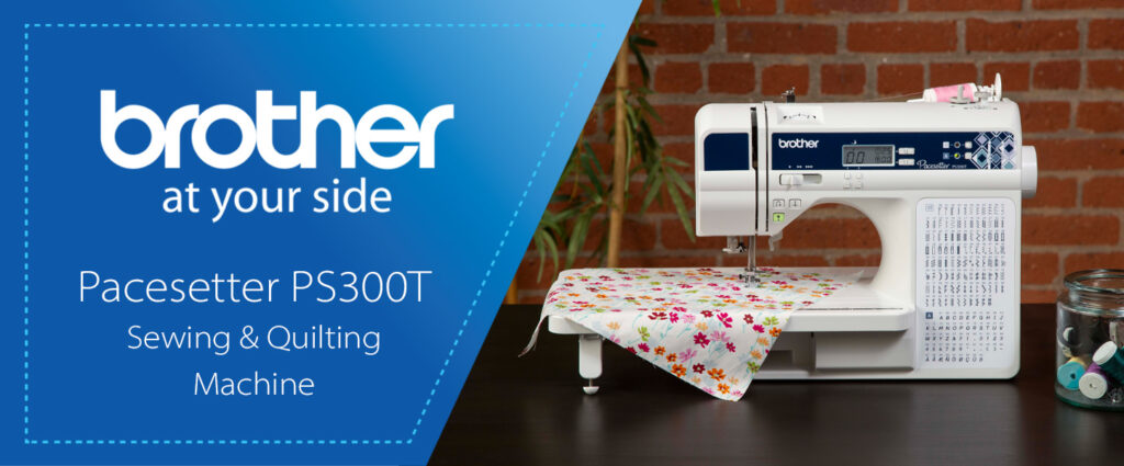 Versatile sewing options in Brother Pacesetter PS300T Sewing Machine