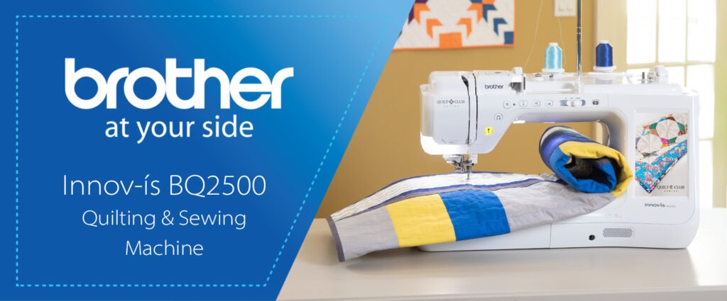 Easy operation in Brother Innov-ís BQ2500 Sewing Quilting Machine