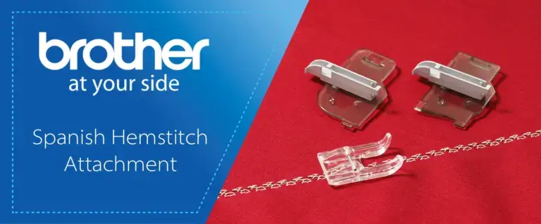 Brother Spanish Hemstitch Attachment for flawless hemstitch stitching on all garment types